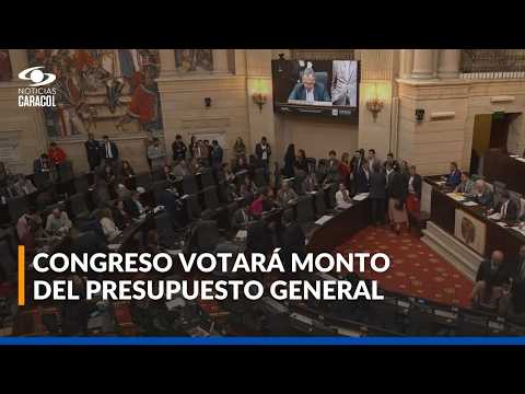 ¿De cuánto será el monto del Presupuesto General de la Nación? Congreso de la República lo votará