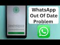 How To Fix This Version Of Whatsapp Become Out of Date