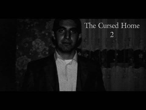 The Cursed Home 2 (დაწყევლილი სახლი 2)