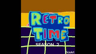 Retro Time (Season 2)