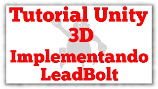 Tutorial Unity 3D: Implementando LeadBolt interstitials en Android Update