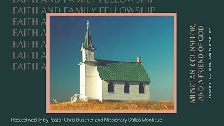 [EP15] Musician, Counselor, And Friend of God: Brady Novotny | PODCAST