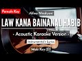 Law Kana Bainanal Habib [Karaoke Acoustic] - Alfina Nindiyani [Female Key | HQ Audio]