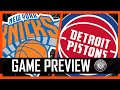 New York Knicks vs Detroit Pistons Game Preview