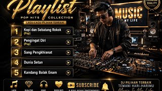 Lagu enak didengar saat santai//MP3 pop keren #popularsong 