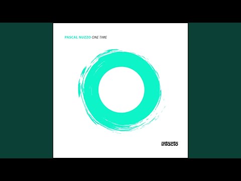 Pascal Nuzzo — One Time (Original Mix)