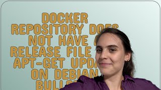 Docker repository does not have a release file for apt-get update on debian bullseye