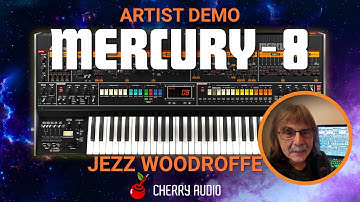 Cherry Audio Mercury-8: Artist Demo - Jezz Woodroffe