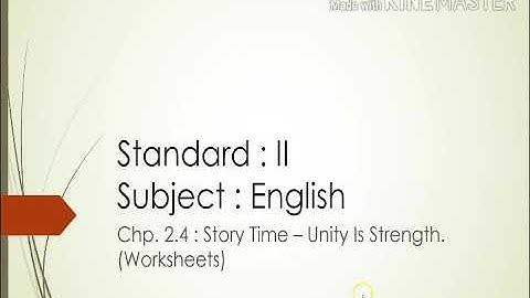 Chp. 2.4 : Story Time - Unity is Strength (Worksheets)