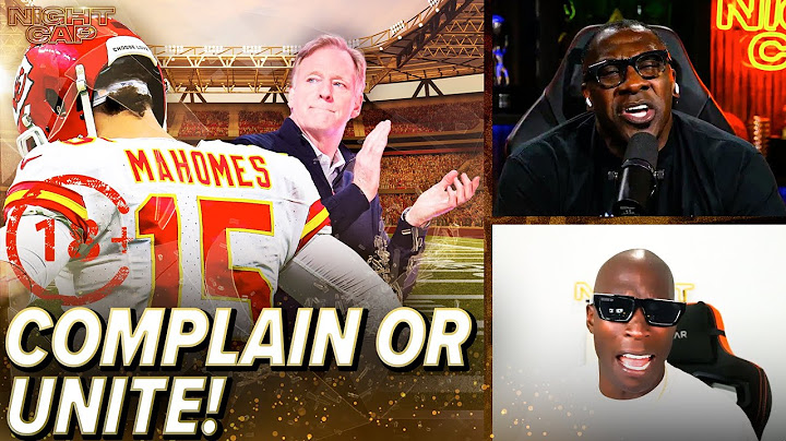 Unc & Ocho REACT to Patrick Mahomes "NOT A BIG FAN" of NFL expanding to 18 Games! | Nightcap