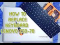 Keyboard Replacement in Lenovo Z50-70