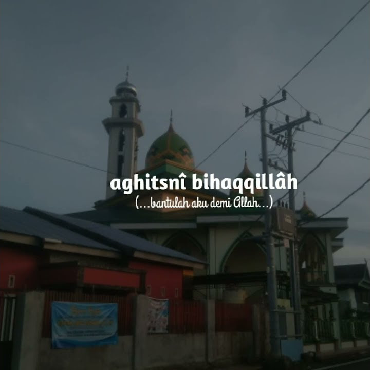Story WA sholawat || allah, allah aghitsna, ya rosulallah