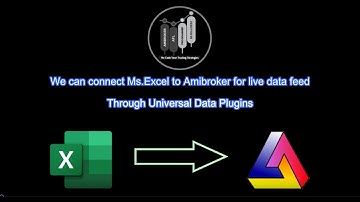 Amibroker live Universal Data Plugins from Ms.Excel