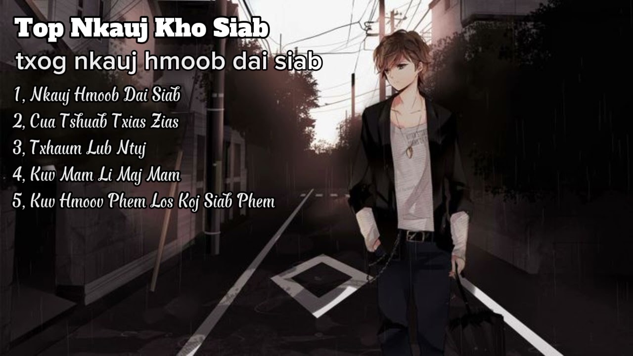 Top Nkauj Kho Siab. Nkauj Hmoob Dai Siab 