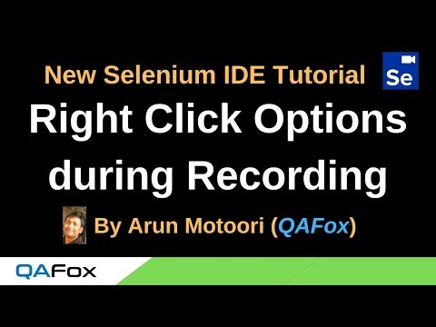 New Selenium IDE – Right-Click Options during Recording - QAFox