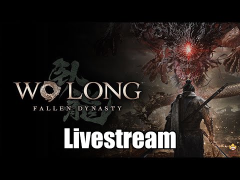 Wo Long: Fallen Dynasty – Demo Livestream – Nioh 3!? Let's Find Out