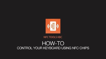 NFC Tools KBC: How to control your keyboard with NFC chips