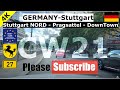 4K Germany STUTTGART / NORD - Pragsattel - DownTown / May CW21 …relax and chill