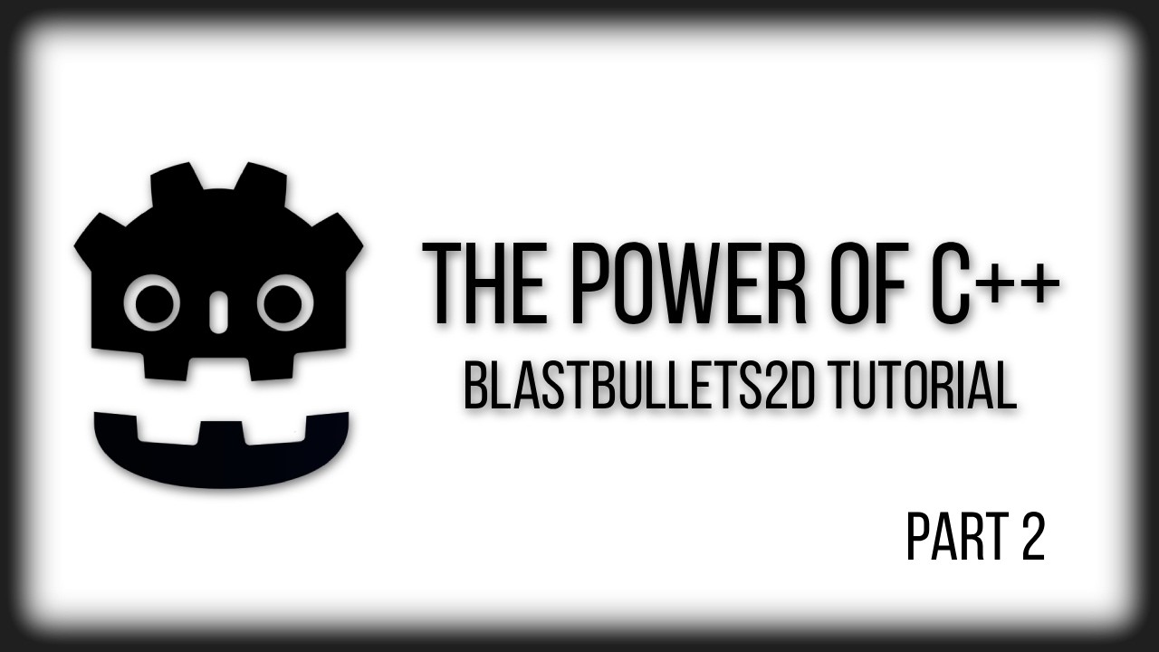 The power of a Godot C++ bullets plugin - BlastBullets2D Tutorial Part ...
