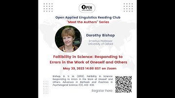 Fallibility in Science: Responding to Errors in Work of Oneself and Others | Dorothy Bishop