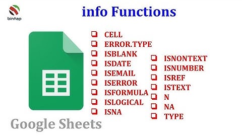 Google Sheets: info functions CELL,ISERROR,ISERR,ISEMAIL,ISNA