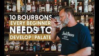 10 Bourbons EVERY Beginner Should Have to Develop Their Palate  Bourbon Real Talk 164