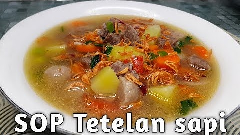 Sop Tetelan Daging Sapi Lezat dan Bergizi