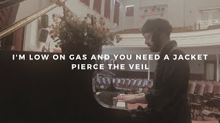 Video thumbnail of "i'm low on gas and you need a jacket: pierce the veil (piano rendition)"