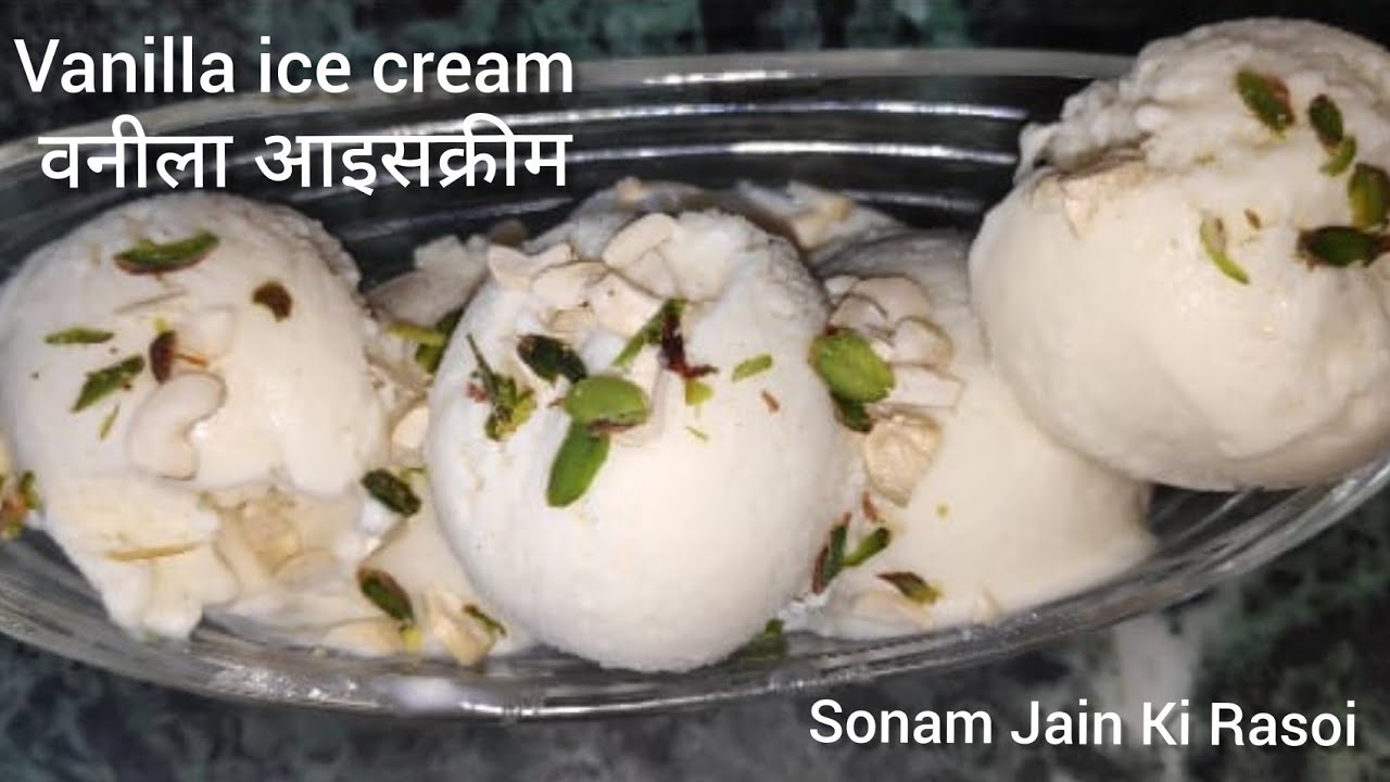 Vanilla ice cream Recipe Sonam Jain Ki Rasoi YouTube