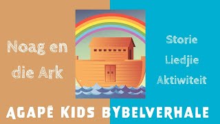 Storietyd  |  Noag en die Ark