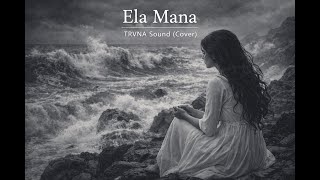 Ela Mana Dark Psychedelic Anatolian Rock Cover - Trvna Sound