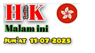 Tarikan Hongkong lotto jum'at 11-Juli-2025||pola analisa hk lotto||bocoran hk lotto