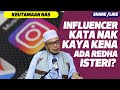 Prof Dato Dr MAZA - Influencer Kata Nak Kaya Kena Ada Redha Isteri?