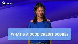 What Is a Good Credit Score?
