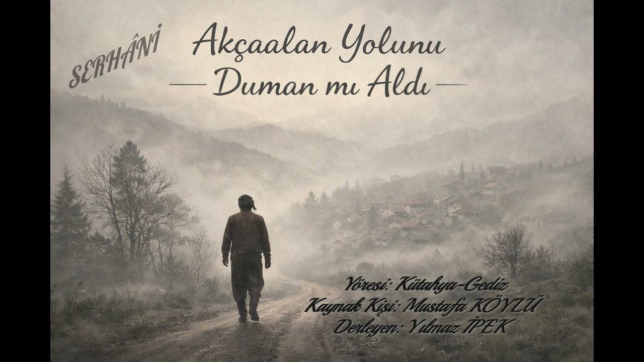 GEDİZ TÜRKÜLERİ - AKÇAALAN YOLUNU