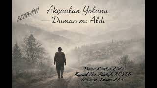 Gedi̇z Türküleri̇ - Akçaalan Yolunu