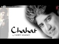 Tere Ishq Ch Peke Full Song - Harry Anand - Chahat Album Songs