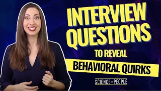 10 Best Interview Questions to Reveal Behavioral Quirks