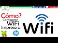 Como configurar Wifi en Impresora Hp...