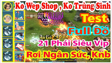 VLTK Mobile Lậu 21 Phái Mới – Bán Full Đồ , Rớt Knb Ngân Sức , Cày Kiếm Hiệp , Võ Lâm Cày Cuốc