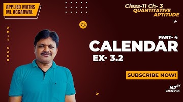 CALENDAR Ex-3.2 | Quantitative Aptitude | Ch-3 Part-4 | Applied Maths Class 11 | Gaur Classes