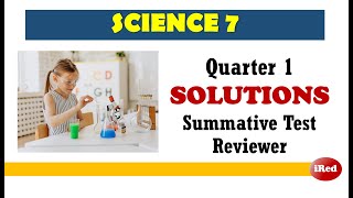 Science 7 First Periodical Test Reviewer SOLUTIONS