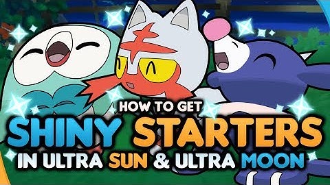 SHINY STARTER POKEMON in Pokemon Ultra Sun and Moon! How to get an Easy Shiny Starter Pokemon