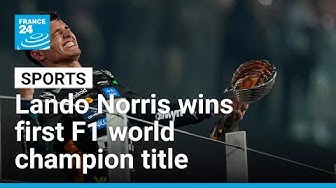 Thumbnail for F1: Lando Norris claims first world champion title in Abu Dhabi • FRANCE 24 English