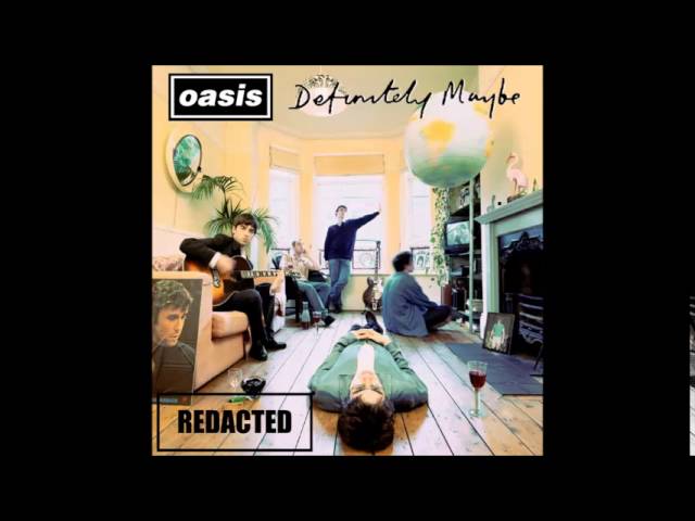 Oasis - Definitely Maybe - Full Album (Redacted) - YouTube