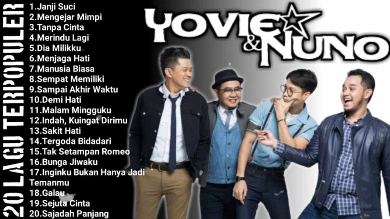 Yovie and nuno full album  janji Suci Menjaga Hati Sempat Memiliki Nostalgia