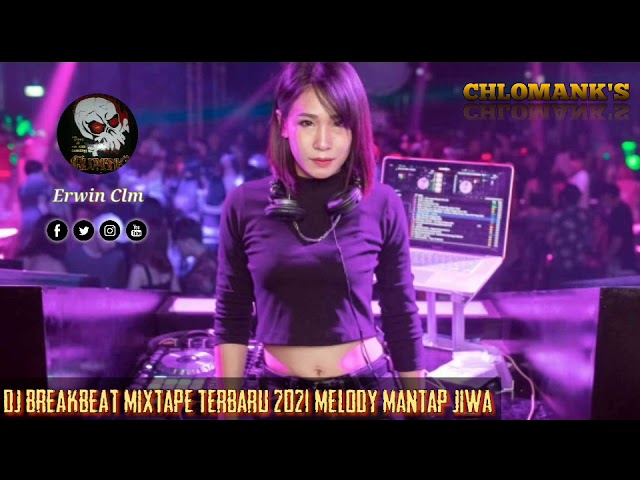 DJ BREAKBEAT MIXTAPE TERBARU 2021 MELODY MANTAP JIWA || BIKIN MELINTIR CUYY # class=