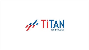 Titan Technology Corporation Introduction Video