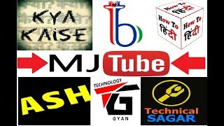 Is Mj Tube Better Than Kya Kaise, Billi 4 You, How To Hindi, Aayiye Sikhte Hai, Technology Gyan, Tec
