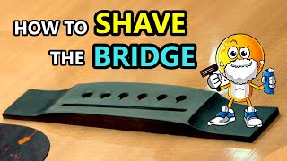 Acoustic Bridge Shave for Improved Break Angle (Trim Router Method)